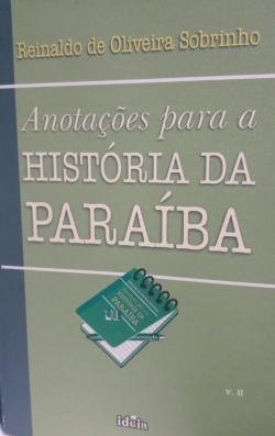 Anotacoes Para A Historia Da Paraiba V. 02