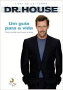 Dr. House - Um Guia Para A Vida