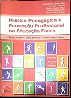 Pratica Pedagogica E Formacao Profissional Na Educacao Fisica