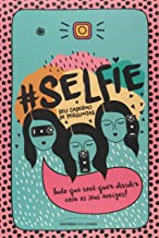 #selfie – Seu Caderno De Perguntas - Tudo Que Voce Quer Dividir Com Os Seus Amigos