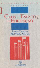 Caos Espaco Educacao