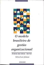 Modelo Brasileiro De Gestao Organizacional, O