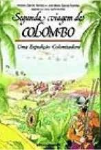 Segunda Viagem De Colombo Uma Expedicao Colonizadora