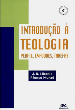 Introducao A Teologia - Perfil Enfoques Tarefas