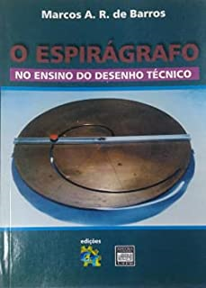 O Espiregrafo - No Ensino Do Desenho Tecnico