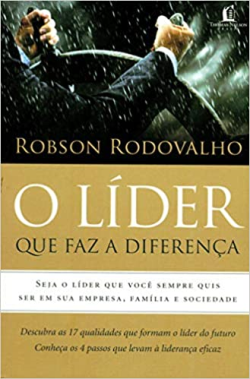 O Lider Que Faz A Diferenca