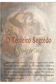 O Terceiro Segredo A Vinda De Jesus