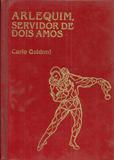 Arlequim Servidor De Dois Amos