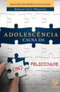 Adolescencia Causa Da Infelicidade
