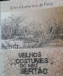 Velhos Costumes Do Meu Sertao