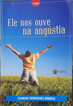 Ele Nos Ouve Na Angustia