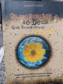 Os Propositos De Deus Que Transformam Vidas