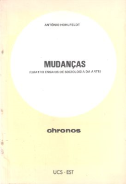 Mudancas - Quatro Ensaios De Sociologia Da Arte