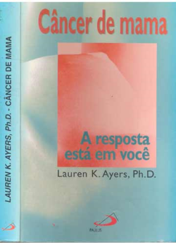 Cancer De Mama A Resposta Esta Em Voce