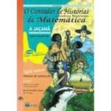 Jacana, A - O Contador De Historias Da Matematica E Outras Historias