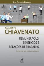 Remuneracao Beneficios E Relacoes De Trabalho