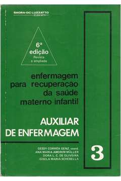 Enfermagem Para Recuperacao Da Saude Materno-infantil - Auxiliar De Enfermagem V. 03