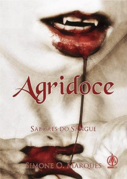Agridoce - Sabores Do Sangue