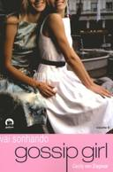 Gossip Girl V. 09 - Vai Sonhando