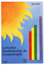 Conceitos Fundamentais Da Cromoterapia