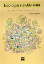 Ecologia E Cidadania - Se Cada Um Fizer A Sua Parte