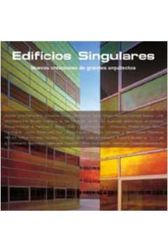 Edificios Singulares Nuevas Creaciones De Grandes Arquitectos