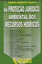 A Protecao Juridico Ambiental Dos Recursos Hidricos