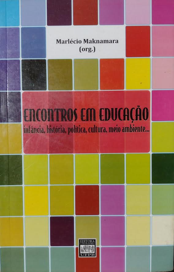 Encontro Em Educacao - Infancia / Historia / Politica / Cultura / Meio Ambiente