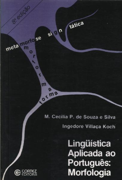 Linguistica Aplicada Ao Portugues: Morfologia