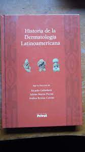 História da Dermatologia Latino-Americana