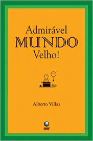 Admiravel Mundo Velho