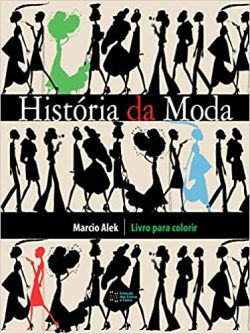 Historia Da Moda - Livro Para Colorir