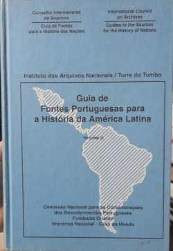 Guia De Fontes Portuguesas Para A Historia Da America Latina - V. 2