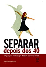 Separar Depois Dos 40