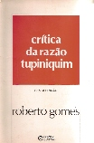 Critica Da Razao Tupiniquim