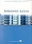 Sabados Azuis 75 Historias De Um Brasil Que Da Certo
