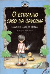 Estranho Caso Da Caverna, O
