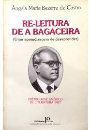 Re-leitura De A Bagaceira - Uma Aprendizagem De Desaprender