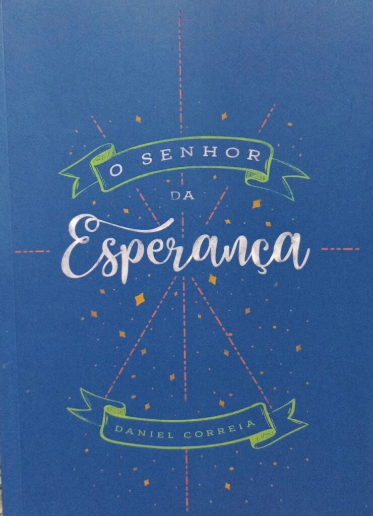 O Senhor da Esperança