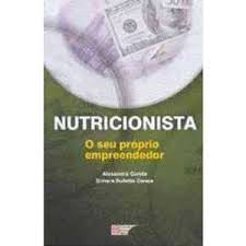 Nutricionista - O Seu Proprio Empreendedor