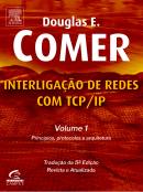 Interligacao De Redes Com Tcp-ip - V.01 - Principios, Protocolos E Arquitetura
