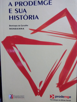 A Prodemge E Sua Historia