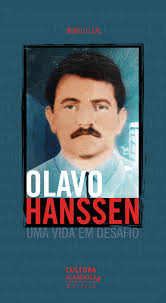 Olavo Hanssen - Uma Vida Em Desafio
