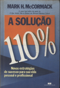 Solucao 110% - Novas Estrategias De Sucesso Para Sua Vida Pessoal E Profissional