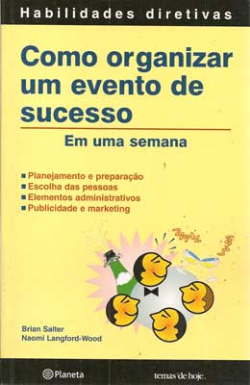 Como Organizar Um Evento De Sucesso - Em Uma Semana