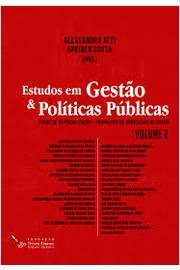 Estudos Em Gestao E Politicas Publicas - Curso De Especializacao - Trabalhos De Conclusao De Curso V. 02