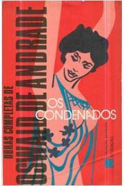 Os Condenados - Obras Completas - V. I