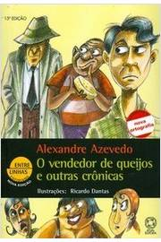 O Vendedor De Queijos E Outras Cronicas