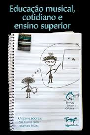 Educacao Musical Cotidiano E Ensino Superior