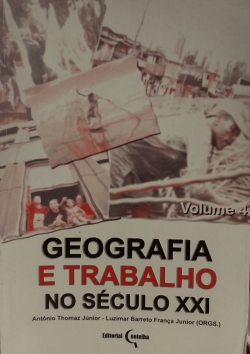 Geografia E Trabalho No Seculo Xxi - V. 04